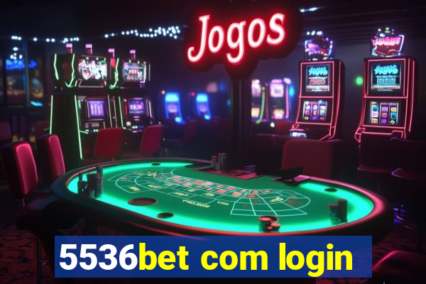 5536bet com login